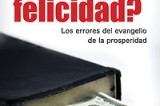 La verdad acerca del evangelio de la prosperidad