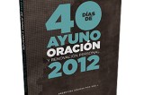 Argentina: Campaña 40 días de Oración y Ayuno