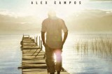 Alex Campos estrena el video clip «Bajo el sol» de su más reciente produccion «Regreso a ti» Alex Campos estrena el video clip «Bajo el sol» de su más reciente produccion «Regreso a ti»