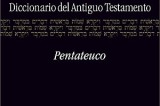 Clie presenta el Diccionario del Antiguo Testamento: Pentateuco